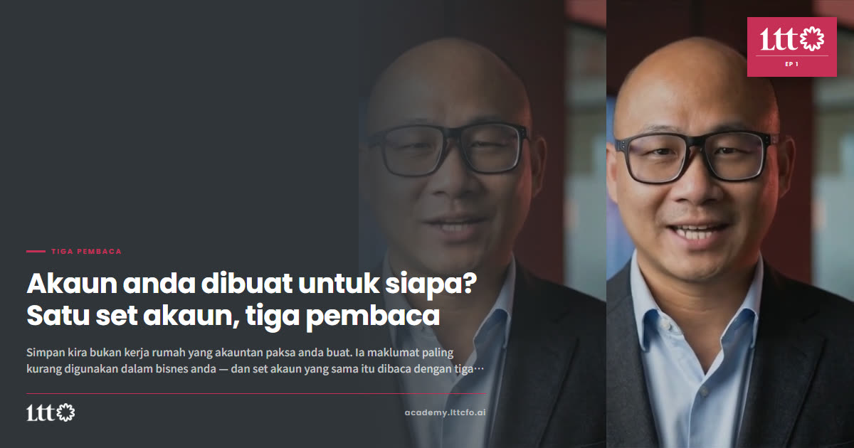 EP1 — Akaun anda dibuat untuk siapa? Satu set akaun, tiga pembaca