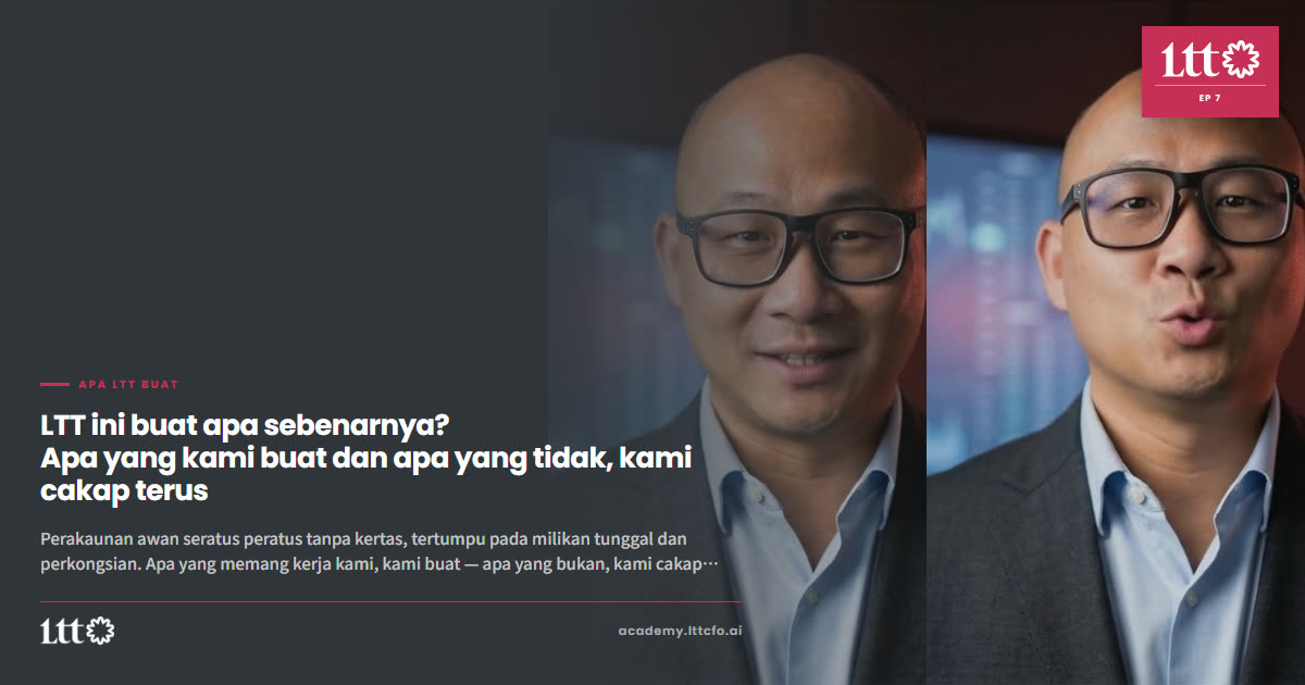 EP7 — LTT ini buat apa sebenarnya? Apa yang kami buat dan apa yang tidak, kami cakap terus