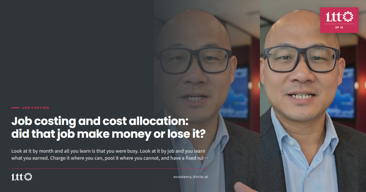 EP10 — Job costing and cost allocation: did that job make money or lose it?