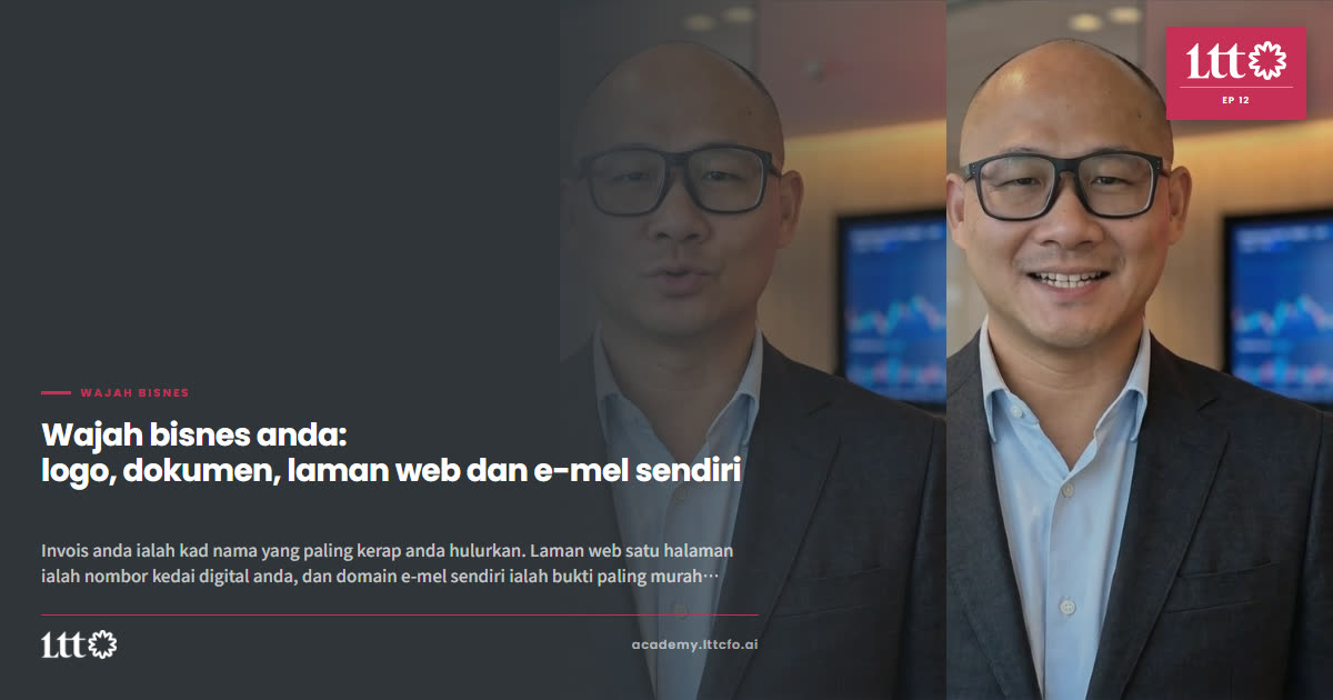 EP12 — Wajah bisnes anda: logo, dokumen, laman web dan e-mel sendiri