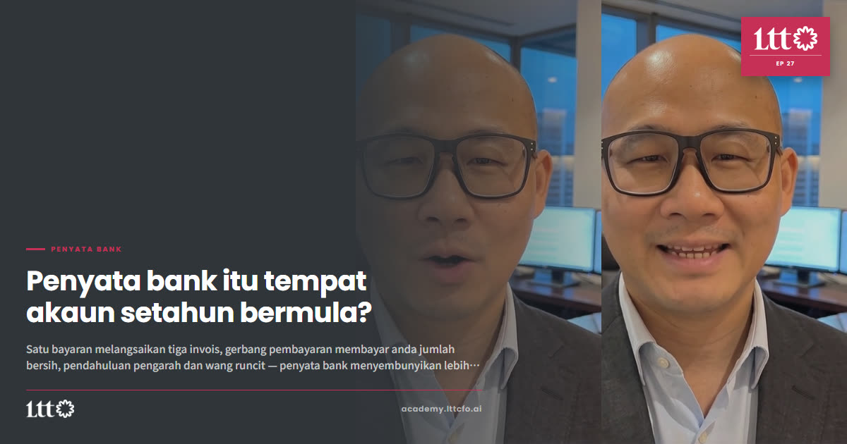 EP27 — Penyata bank itu tempat akaun setahun bermula?