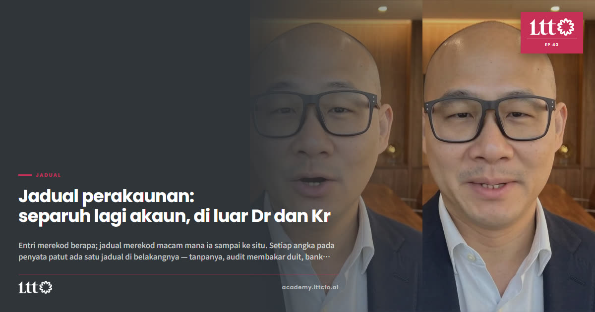 EP40 — Jadual perakaunan: separuh lagi akaun, di luar Dr dan Kr